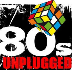 80's Unplugged