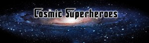 Cosmic Superheroes
