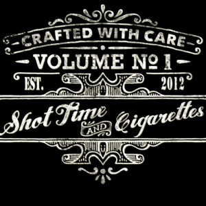 Shot Time and Cigarettes
