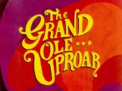 The Grand Ole Uproar