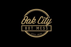 Oak City Hot Mess